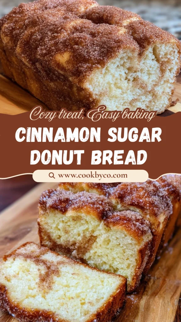 Cinnamon Sugar Donut Bread