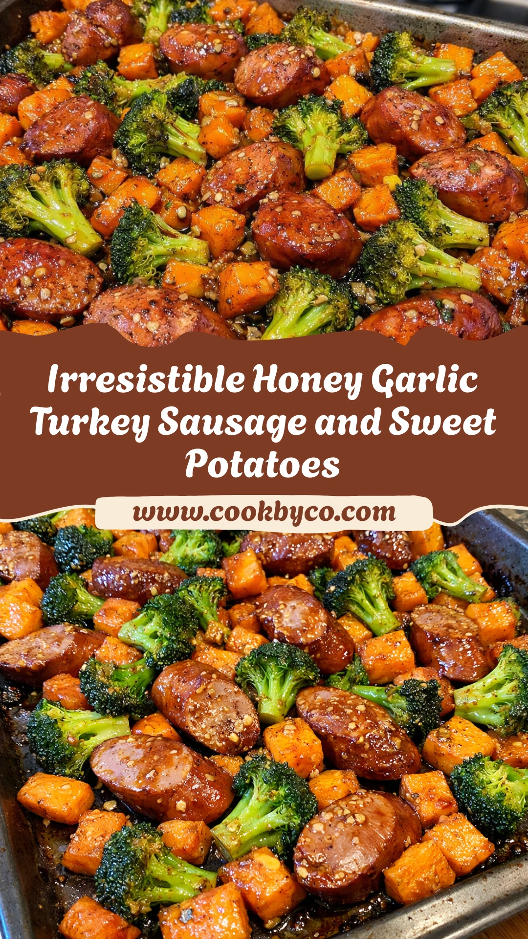 Honey Garlic Turkey Sausage and Sweet Potato Sheet Pan Dinner